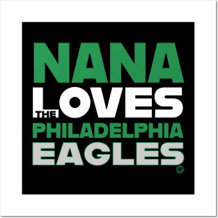 Nana Loves the Philadelphia Eagles Posters and Art